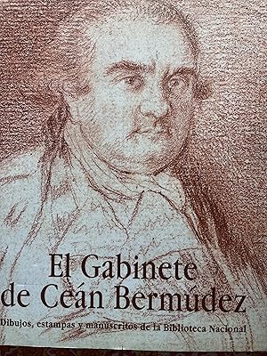 Seller image for EL GABINETE DE CEN BERMDEZ. Dibujos, estampas y manuscritos de la Biblioteca Nacional for sale by Libros Macaon