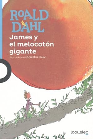 Seller image for James y el melocotn gigante/ James and the Giant Peach -Language: spanish for sale by GreatBookPrices