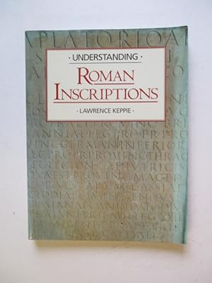 Imagen del vendedor de Understanding Roman Inscriptions a la venta por GREENSLEEVES BOOKS