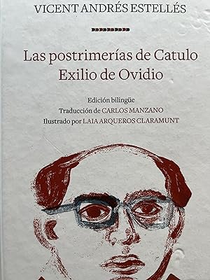 Seller image for LAS POSTRIMERAS DE CATULO. EXILIO DE OVIDIO. Bilinge. for sale by Libros Macaon