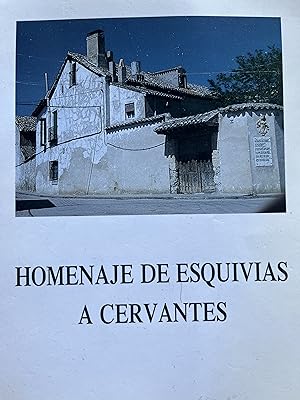 Seller image for HOMENAJE DE ESQUIVIAS A CERVANTES for sale by Libros Macaon