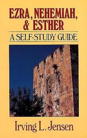 Seller image for Ezra & Nehemiah & Esther- Jensen Bible Self Study Guide (Jensen Bible Self-Study Guide Series) for sale by Reliant Bookstore