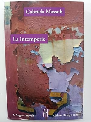 Seller image for La intemperie for sale by Libros nicos