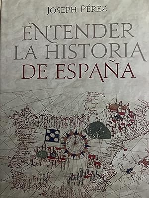 Imagen del vendedor de ENTENDER LA HISTORIA DE ESPAA a la venta por Libros Macaon