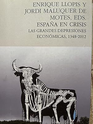 Imagen del vendedor de ESPAA EN CRISIS. Las grandes depresiones econmicas 1348-2012 a la venta por Libros Macaon