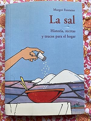 Bild des Verkufers fr LA SAL. Historia, recetas y trucos para el hogar. zum Verkauf von Libros Macaon