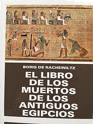 Seller image for EL LIBRO DE LOS MUERTOS DE LOS ANTIGUOS EGIPCIOS, Papiro de Turn for sale by Libros Macaon