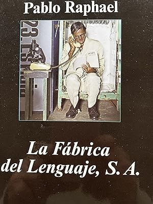 Seller image for LA FBRICA DEL LENGUAJE S.A. for sale by Libros Macaon
