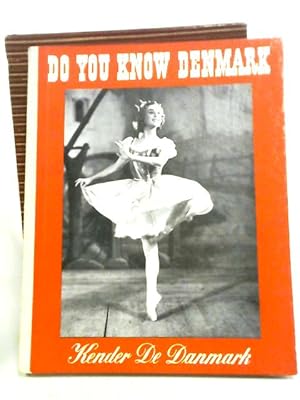 Seller image for Do You Know Denmark: Kender De Danmark? for sale by World of Rare Books