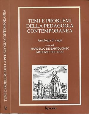 Imagen del vendedor de Temi e problemi della pedagogia contemporanea Antologia di saggi a la venta por Biblioteca di Babele