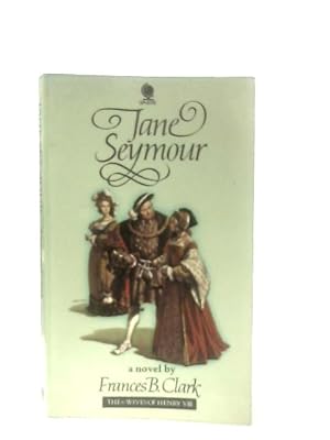 Bild des Verkufers fr Jane Seymour zum Verkauf von World of Rare Books