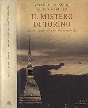 Immagine del venditore per Il mistero di Torino Due ipotesi su una capitale incompresa venduto da Biblioteca di Babele