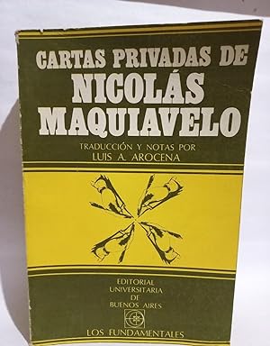 Cartas Privadas de Nicolás Maquiavelo - Primera edición