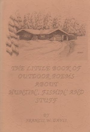 The Little Book of Outdoor Poems About Huntin', Fishin' and Stuff