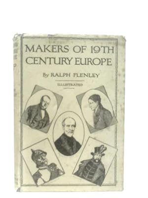 Bild des Verkufers fr Makers of Nineteenth-Century Europe zum Verkauf von World of Rare Books