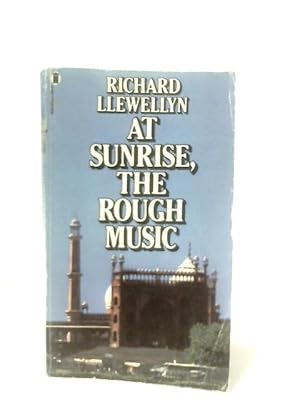 Bild des Verkufers fr At Sunrise, The Rough Music zum Verkauf von World of Rare Books