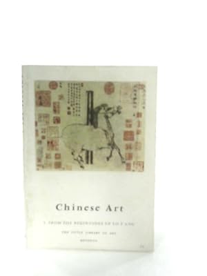 Immagine del venditore per Chinese Art No I From the Beginnings up to T'Ang venduto da World of Rare Books