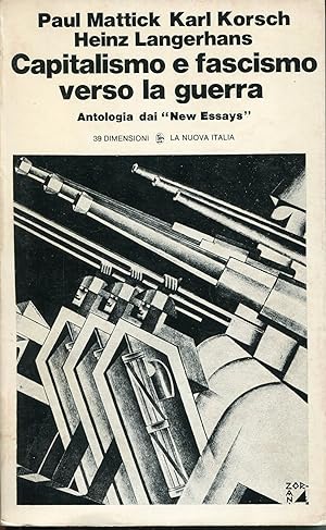 Seller image for Capitalismo e fascismo verso la guerra : antologia dai 'New Essays' for sale by Studio Bibliografico Viborada