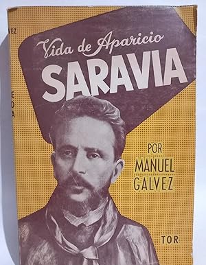 Seller image for Vida de Aparicio Saravia - FIRMADO for sale by Libros de Ultramar Alicante