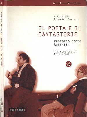 Bild des Verkufers fr Il poeta e il cantastorie Profazio canta Buttitta zum Verkauf von Biblioteca di Babele