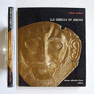 Erberto Carboni. La Grecia in sogno. Silvana editoriale 1962