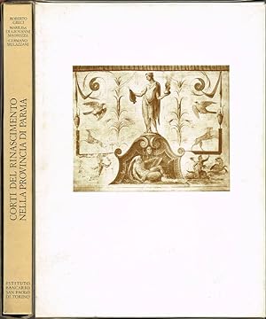 Immagine del venditore per Corti del Rinascimento nella provincia di Parma venduto da Biblioteca di Babele