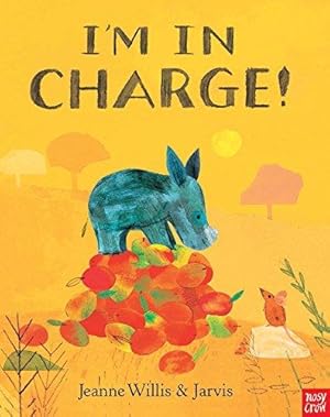 Seller image for I'm In Charge! for sale by WeBuyBooks