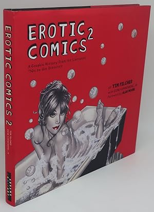 Seller image for EROTIC COMICS 2: A Graphic History from the Liberated 70s to the Internet for sale by Booklegger's Fine Books ABAA