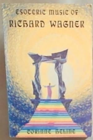 Seller image for Esoteric Music of Richard Wagner for sale by Chapter 1