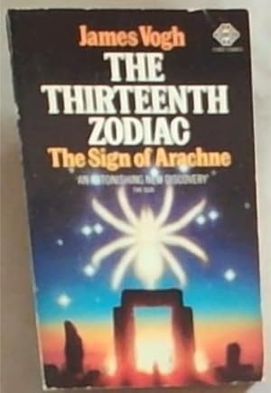 Bild des Verkufers fr The Thirteenth Zodiac: The Sign of Arachne zum Verkauf von Chapter 1
