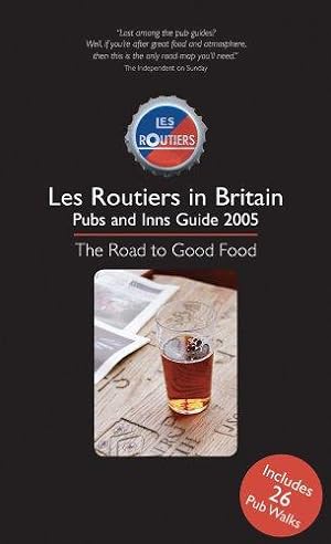 Image du vendeur pour Les Routiers Pubs and Inns Guide 2005 mis en vente par WeBuyBooks