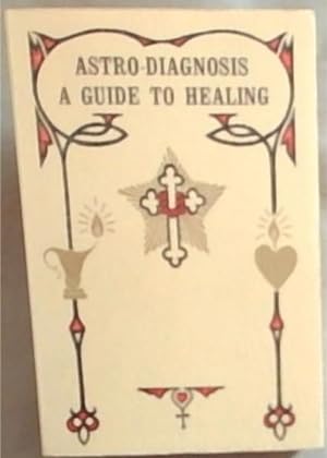 Image du vendeur pour Astro-Diagnosis: A Guide to Healing mis en vente par Chapter 1