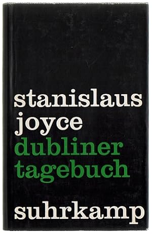 Bild des Verkufers fr Das Dubliner Tagebuch des Stanislaus Joyce. Deutsch von Arno Schmidt. zum Verkauf von Antiquariat A. Suelzen