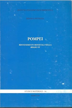 Seller image for Pompei. Rinvenimenti monetali nella Regio VI for sale by Libreria sottomarina - Studio Bibliografico