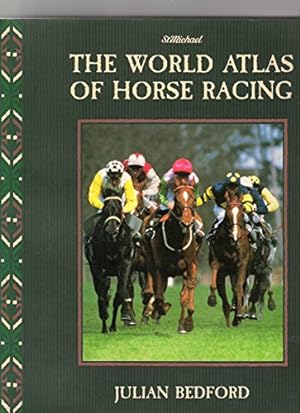 Imagen del vendedor de THE WORLD ATLAS OF HORSE RACING. a la venta por WeBuyBooks