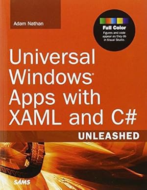 Image du vendeur pour Universal Windows Apps with XAML and C# Unleashed mis en vente par WeBuyBooks