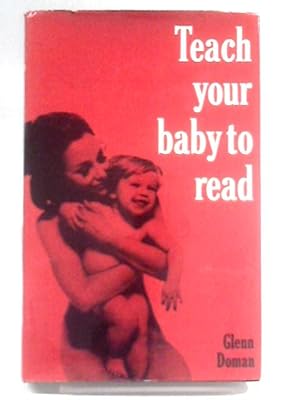 Imagen del vendedor de Teach Your Baby to Read a la venta por World of Rare Books