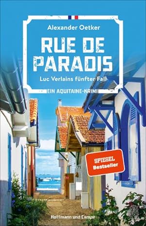 Rue de Paradis : Luc Verlains fünfter Fall | Ein Aquitaine-Krimi