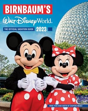 Bild des Verkufers fr Birnbaum's 2023 Walt Disney World zum Verkauf von GreatBookPrices