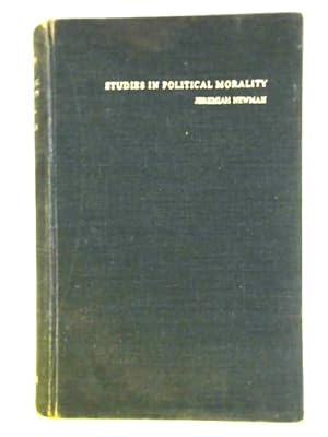 Seller image for Studies in Political Morality for sale by World of Rare Books