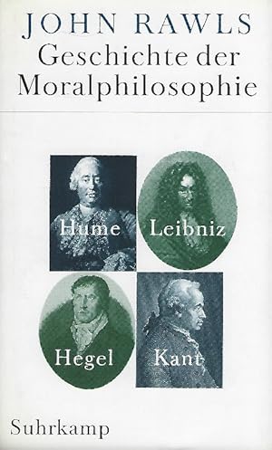 Bild des Verkufers fr Geschichte der Moralphilosophie Hume - Leibniz - Kant - Hegel zum Verkauf von Antiquariat Lcke, Einzelunternehmung