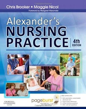 Seller image for Alexander's Nursing Practice: With Pageburst access, 4e for sale by WeBuyBooks