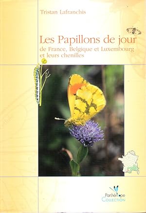 Image du vendeur pour Les Papillons de jour de France, Belgique et Luxembourg et leurs chenilles mis en vente par PEMBERLEY NATURAL HISTORY BOOKS BA, ABA