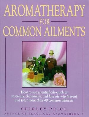 Seller image for Aromatherapy for Common Ailments (Gaia series) for sale by WeBuyBooks