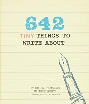 Seller image for 642 Tiny Things to Write About for sale by ZBK Books