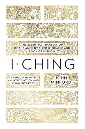 Seller image for I Ching: The Essential Translation of the Ancient Chinese Oracle and Book of Wisdom for sale by 2nd Life Books