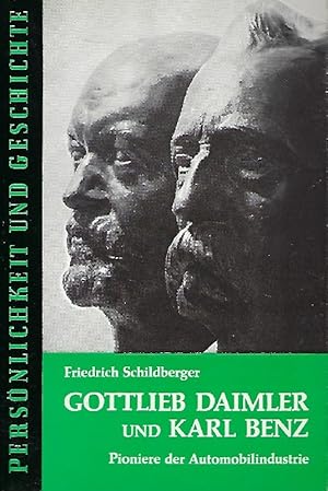 Seller image for Gottlieb Daimler und Karl Benz. Pioniere der Automobilindustrie for sale by Antiquariat Lcke, Einzelunternehmung