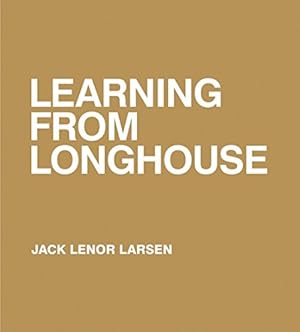 Seller image for Learning From LongHouse for sale by 2nd Life Books