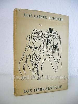 Das Hebräerland. Mit 8 Zeichnungen von Elas Lasker-Schüler.