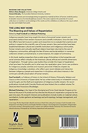 Seller image for The Long Way Home: The Meaning and Values of Repatriation (Museums and Collections) for sale by 2nd Life Books